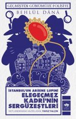 Elegeçmez Kadri'nin Sergüzeştleri