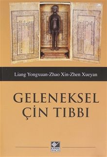 Geleneksel Çin Tıbbı & İlkelerini ve Uygulamalarını Anlamak