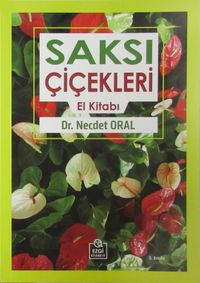 Saksı Çiçekleri El Kitabı