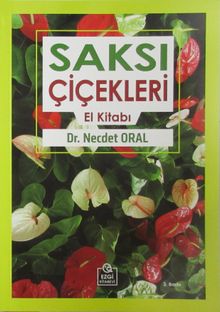 Saksı Çiçekleri El Kitabı
