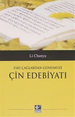Eski Çağlardan Günümüze Çin Edebiyatı