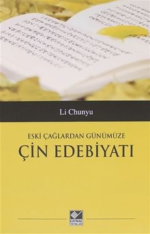 Eski Çağlardan Günümüze Çin Edebiyatı