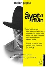 Ayet-ül İnsan / Hicretini Yanında Taşır İnsan