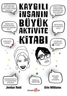 Kaygılı İnsanın Büyük Aktivite Kitabı - Eric Williams
