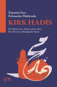 Ümmete Farz Kılınanlar Hakkında Kırk Hadis