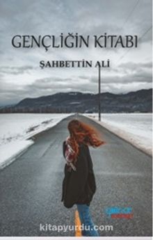 Gençliğin Kitabı - Şahbettin Ali