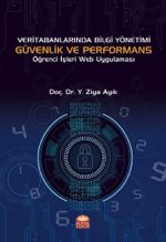 Veri Tabanlarında Bilgi Yönetimi Güvenlik ve Performans Öğrenci İşleri Web Uygulaması
