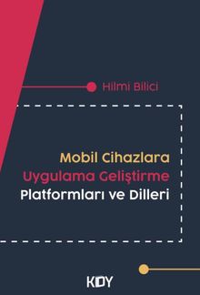 Mobil Cihazlara Uygulama Geliştirme Platformları ve Dilleri