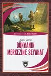 D&uuml;nyanın Merkezine Seyahat