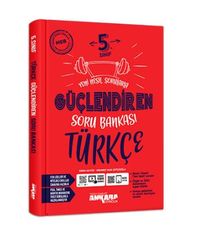 5.Sınıf Güçlendiren Soru Bankası Türkçe