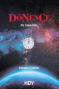 Dönence 1 / En Uzun Gün