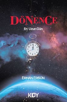 Dönence 1 / En Uzun Gün