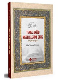 Temel Akaid Meselelerine Giriş