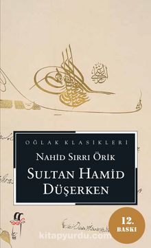 Sultan Hamid Düşerken (cep boy) - Nahid Sırrı Örik