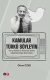 Kamular T&uuml;rk&uuml; S&ouml;yleyin & George Gerbner'ın Yetiştirme Kuramı Bakımından &Ouml;zg&uuml;n Araştırmalar