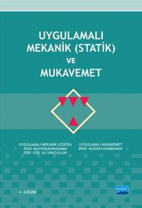Uygulamalı Mekanik (Statik) ve Mukavemet