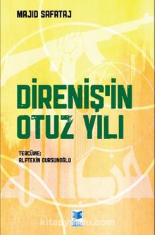 Direniş’in Otuz Yılı - Majid Safataj