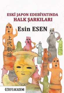 Eski Japon Edebiyatında Halk Şarkıları 