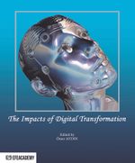The Impacts Of Digital Transformation