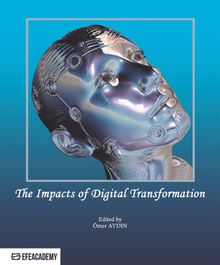 The Impacts Of Digital Transformation