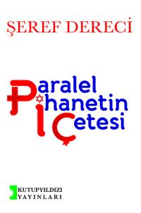 Paralel İhanetin Çetesi
