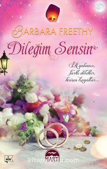 Dileğim Sensin - Barbara Freethy