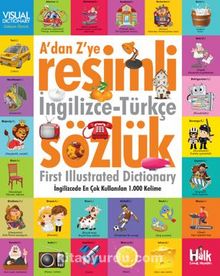 A’dan Z’ye Resimli İngilizce-Türkçe Sözlük /  İngilizce’de En Çok Kullanılan 1000 Kelime
