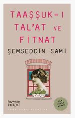 Taaşşuk-ı Tal'at ve Fitnat
