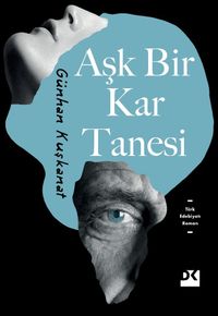 Aşk Bir Kar Tanesi