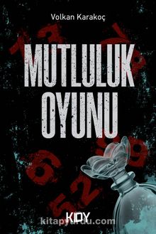 Mutluluk Oyunu - Volkan Karakoç