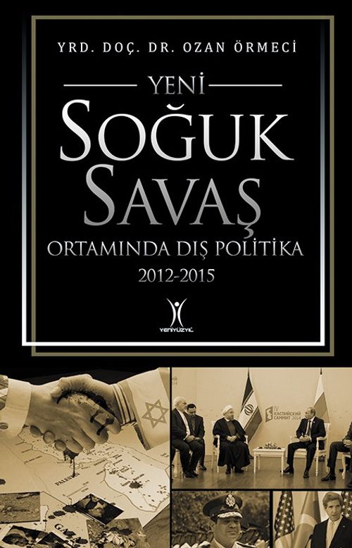 Yeni Soğuk Savaş Ortamında Dış Politika (2012-2015)