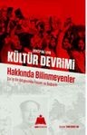 Kültür Devrimi Hakkında Bilinmeyenler / Çin'in Bir Bölgesinde Yaşam ve Değişim