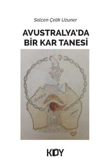 Avustralya'da Bir Kar Tanesi 