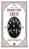 1922-1923 Diplomat İn&ouml;n&uuml; & Lozan