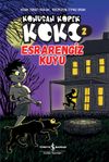 Konuşan K&ouml;pek Koko 2 / Esrarengiz Kuyu