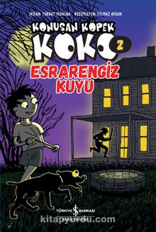Konuşan Köpek Koko 2 / Esrarengiz Kuyu - Turgut Yasalar