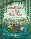 Kurbağa San&ccedil;o ve Neşeli Orkestrası