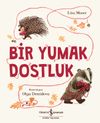 Bir Yumak Dostluk