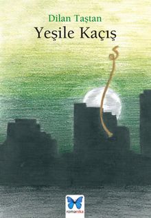 Yeşile Kaçış