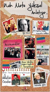 Nuh Mete Yüksel Anlatıyor