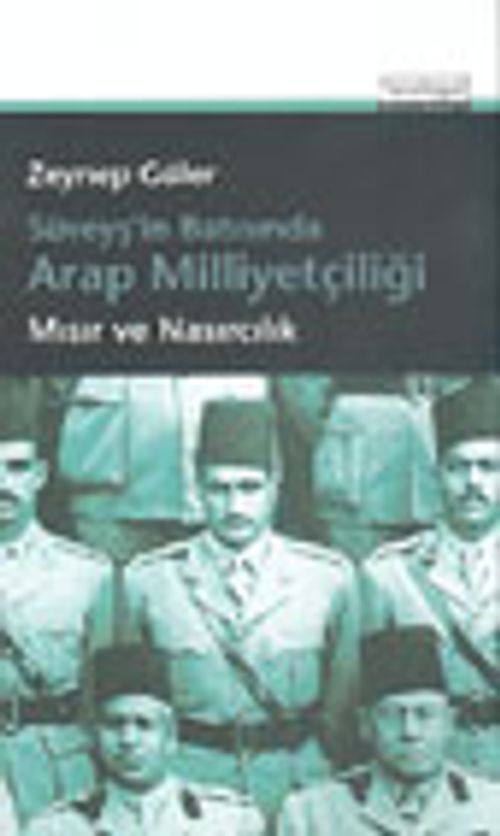 Süveyş'in Batısında Arap Milliyetçiliği Mısır ve Nasırcılık