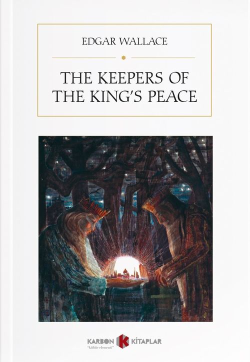The Keepers of the King's Peace