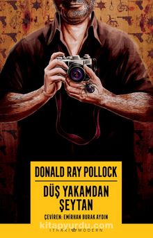 Düş Yakamdan Şeytan - Donald Ray Pollock