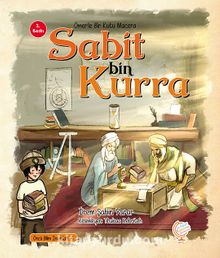 Ömerle Bir Kutu Macera: Sabit bin Kurra - İrem Şahin Yarar