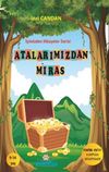Atalarımızdan Miras