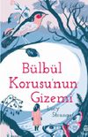 B&uuml;lb&uuml;l Korusu'nun Gizemi