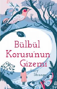 Bülbül Korusu'nun Gizemi