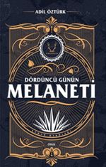 Dördüncü Günün Melaneti & Şaman Öyküleri