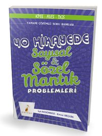  KPSS - ALES - DGS 40 Hikayede Sayısal ve Sözel Mantık Problemleri Tamamı Çözümlü Soru Bankası