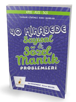  KPSS - ALES - DGS 40 Hikayede Sayısal ve Sözel Mantık Problemleri Tamamı Çözümlü Soru Bankası